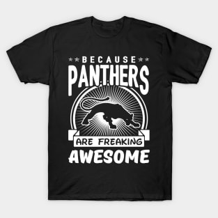 Panthers Are Freaking Awesome T-Shirt